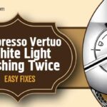 Nespresso Vertuo White Light Flashing Twice
