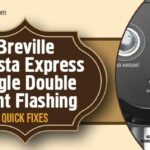 Breville Barista Express Single Double Light Flashing